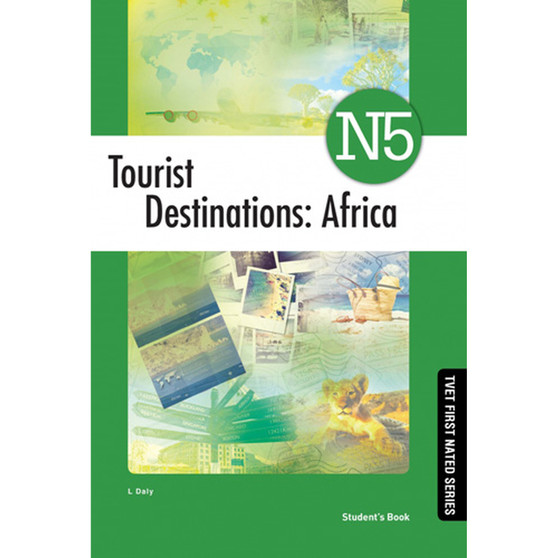 DIGITAL - TVET First Tourist Destinations: Africa N5 Student's eBook (Web PDF) - ISBN 9781430805212
