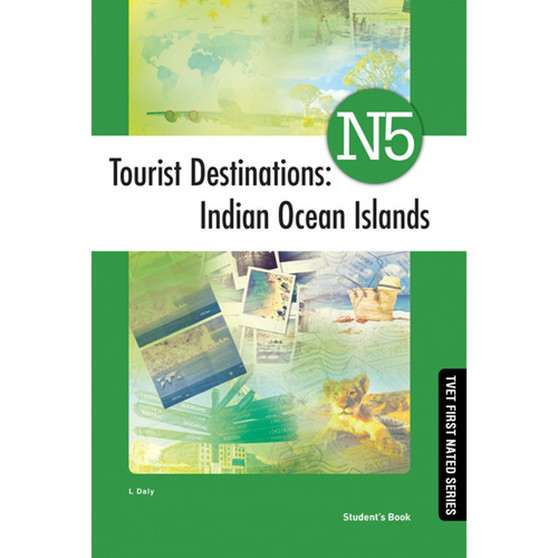 DIGITAL - TVET First Tourist Destinations: Indian Ocean Islands N5 Student's eBook (MEE e-reader) - ISBN 9781776338696