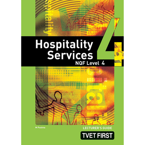 TVET First Hospitality Services NQF Level 4 Lecturer's Guide (previous edition) - ISBN 9781770173149