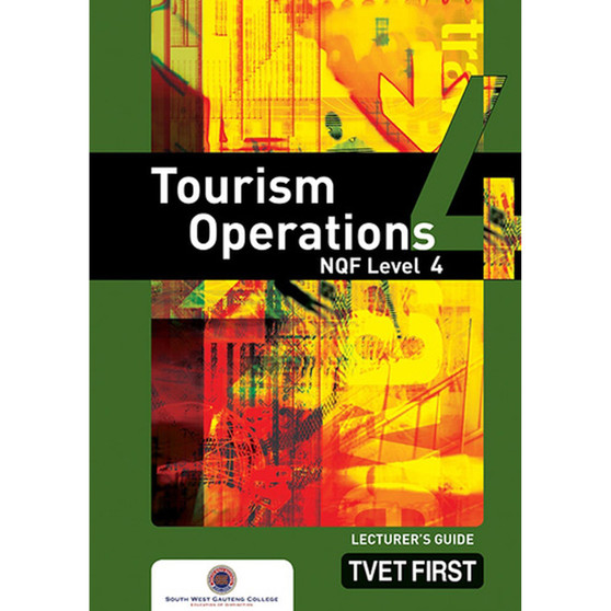 TVET First Tourism Operations NQF Level 4 Lecturer's Guide (previous edition) - ISBN 9781770304642