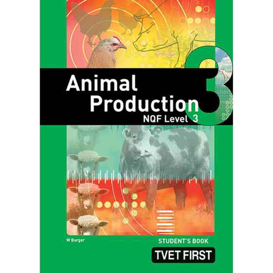 DIGITAL - TVET First Animal Production NQF Level 3 Student's eBook (previous edition) (MEE e-reader) - ISBN 9781776335961