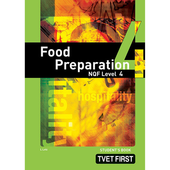DIGITAL - TVET First Food Preparation NQF Level 4 Student's eBook (previous edition) (MEE e-reader) - ISBN 9781776337200