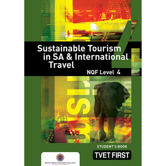 DIGITAL - TVET First Sustainable Tourism in South Africa NQF Level 4 Student's eBook (previous edition) (Web PDF) - ISBN 9781431020959