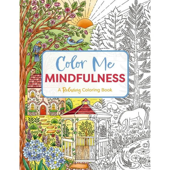 Color Me Mindfulness: A Relaxing Coloring Book - ISBN 9781400347049