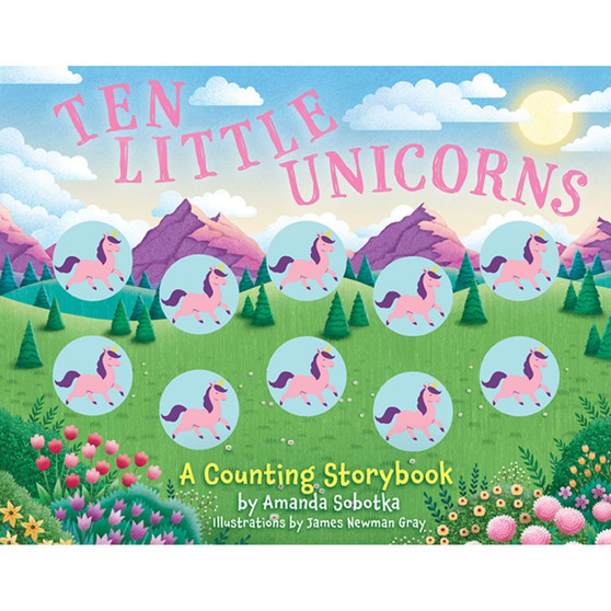 Ten Little Unicorns: A Counting Storybook - ISBN 9781400340743