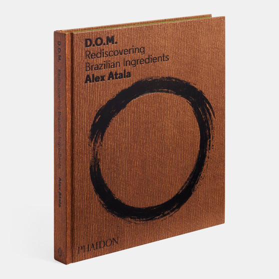 D.O.M.: Rediscovering Brazilian Ingredients - ISBN 9780714865744