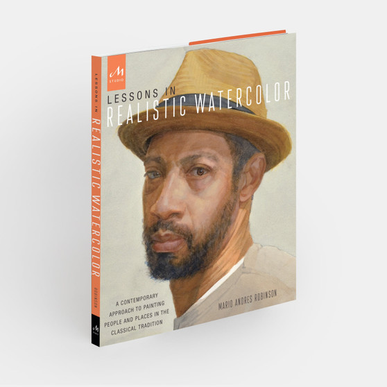 Lessons in Realistic Watercolor: A Contemporary Approach to Painting People and Places in the Classical Tradition - ISBN 9781580934459