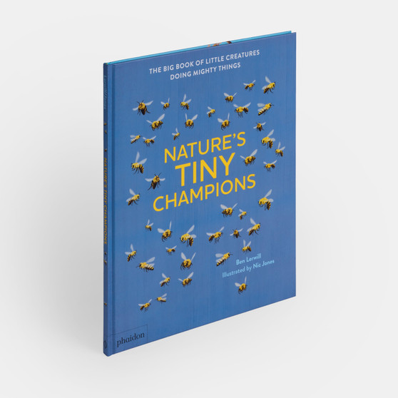 Nature's Tiny Champions: The Big Book of Little Creatures Doing Mighty Things - ISBN 9781838668488