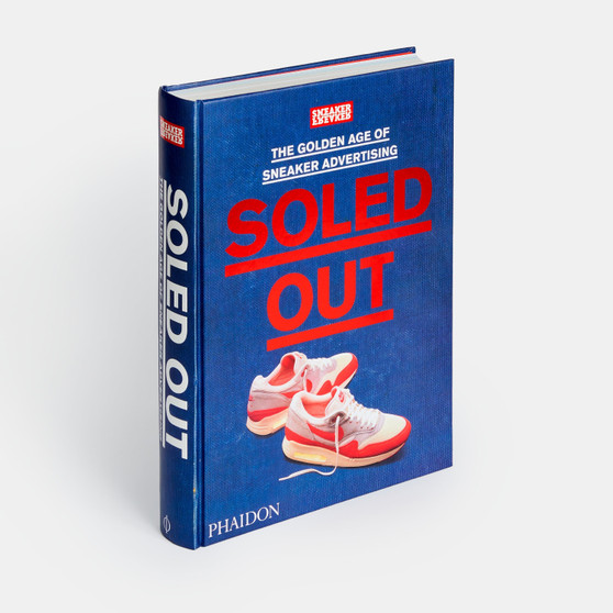 Soled Out: The Golden Age of Sneaker Advertising - ISBN 9781838664183
