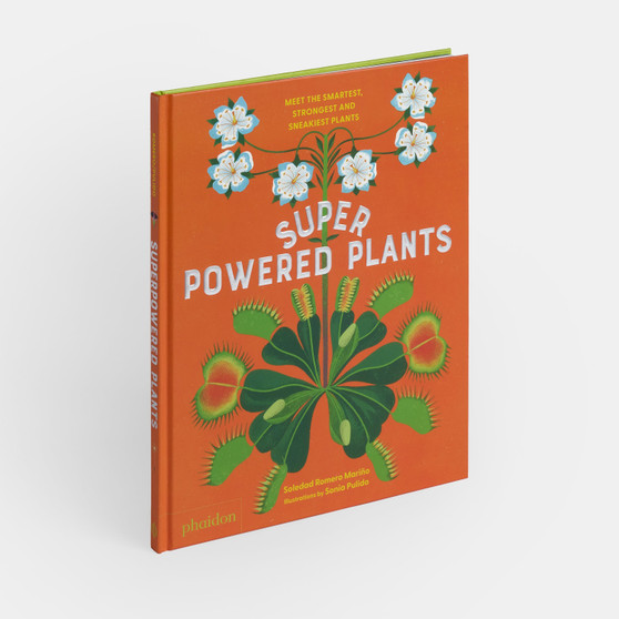 Superpowered Plants: Meet the Smartest, Strongest, and Sneakiest Plants - ISBN 9781838669508
