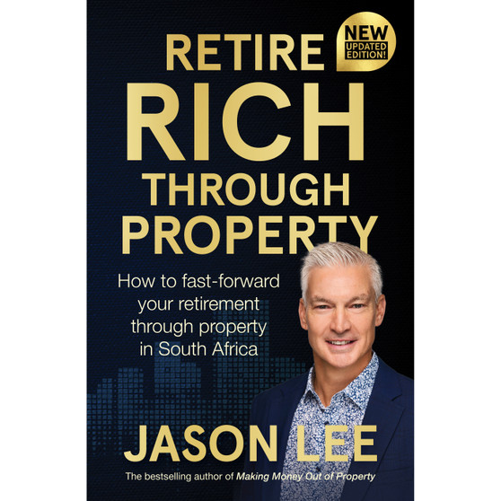 Retire Rich Through Property - ISBN 9781776392612