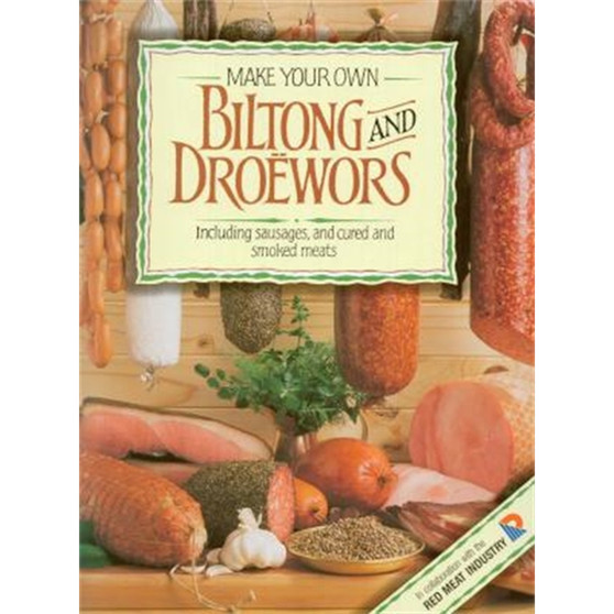 Make Your Own Biltong & Droëwors - ISBN 9781868252893