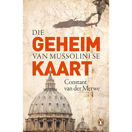 Die geheim van Mussolini se kaart - ISBN 9781776351916