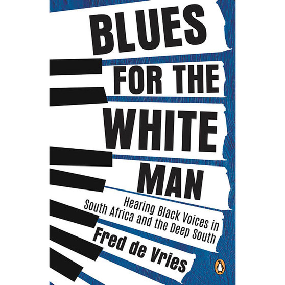 Blues for the White Man - ISBN 9781776096008