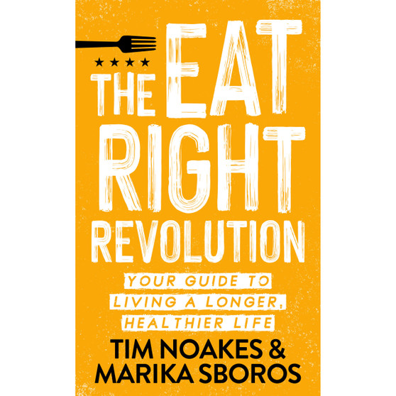 The Eat Right Revolution - ISBN 9781776096190