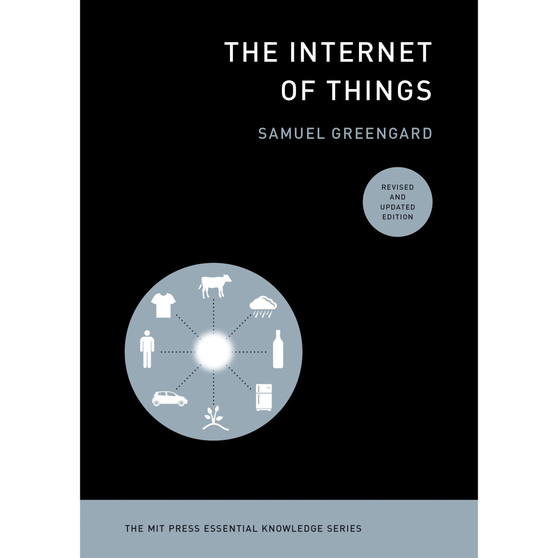 The Internet of Things, revised and updated edition - ISBN 9780262542623