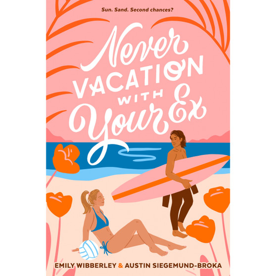 Never Vacation with Your Ex - ISBN 9780593326916