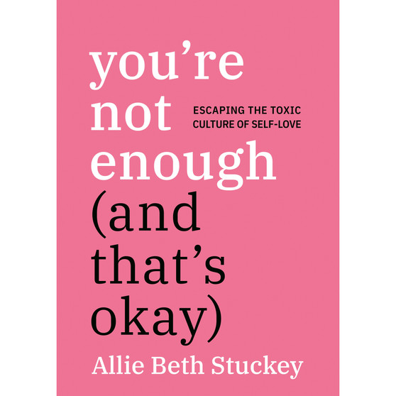 You're Not Enough (And That's Okay) - ISBN 9780593852798