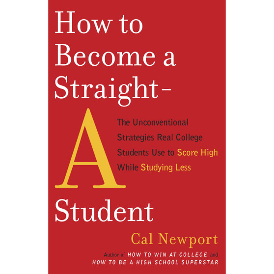 How to Become a Straight-A Student - ISBN 9780767922715