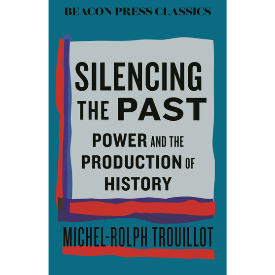 Silencing the Past - ISBN 9780807024126
