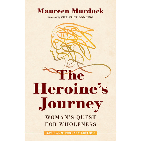 The Heroine's Journey - ISBN 9781611808308