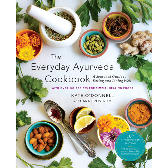 The Everyday Ayurveda Cookbook - ISBN 9781645473411