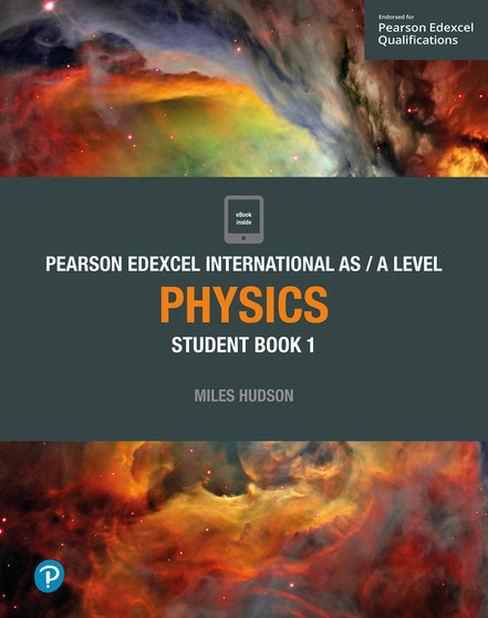 Pearson Edexcel International AS and A Level Physics Student Book 1 - ISBN 9781292244877