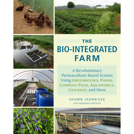 The Bio-Integrated Farm - ISBN 9781603585880