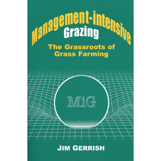 Management-intensive Grazing - ISBN 9780972159708