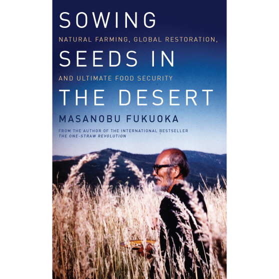 Sowing Seeds in the Desert - ISBN 9781603585224