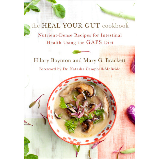 The Heal Your Gut Cookbook - ISBN 9781603585613