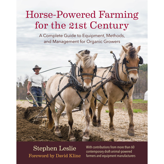 Horse-Powered Farming for the 21st Century - ISBN 9781603586139