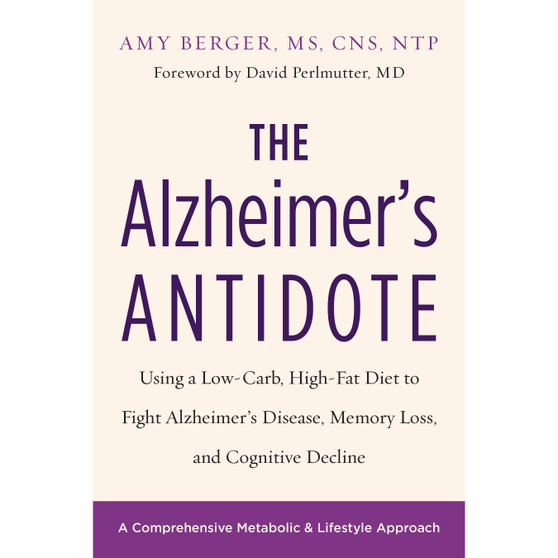 The Alzheimer's Antidote - ISBN 9781603587099