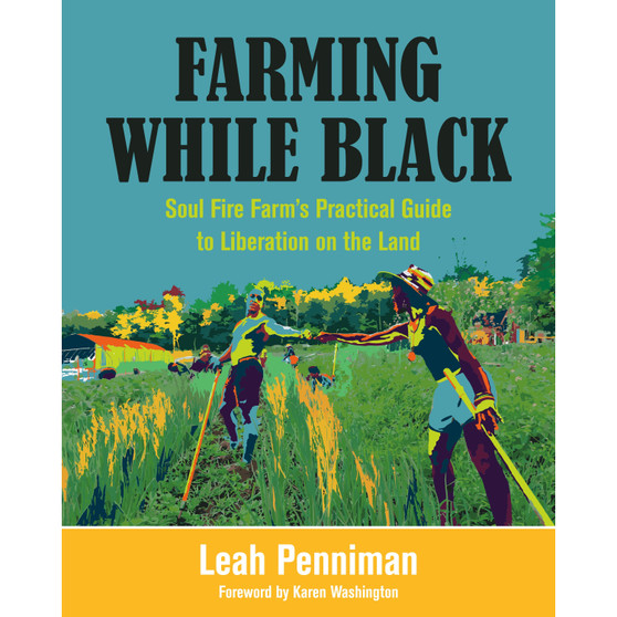 Farming While Black - ISBN 9781603587617