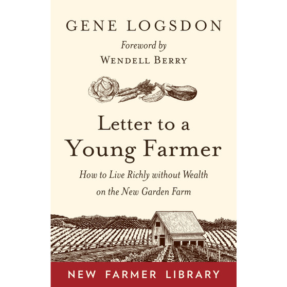 Letter to a Young Farmer - ISBN 9781603588065
