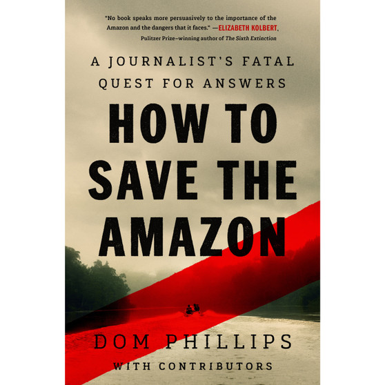 How to Save the Amazon (softcover) - ISBN 9781645025061