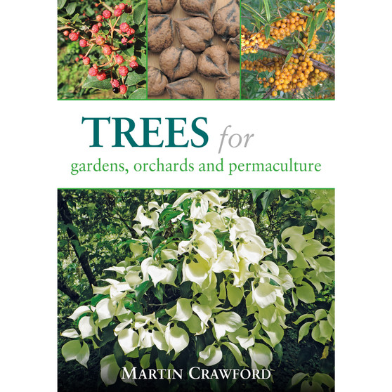 Trees for Gardens, Orchards, and Permaculture - ISBN 9781856232166