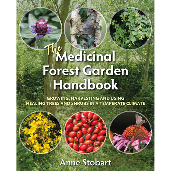 The Medicinal Forest Garden Handbook - ISBN 9781856233323