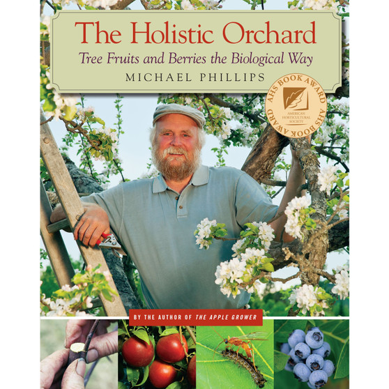 The Holistic Orchard - ISBN 9781933392134