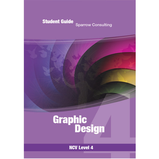 Sparrow Consulting Graphic Design NC(V) Level 4 Student Guide - ISBN 9780987037459