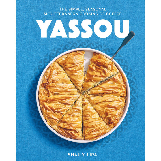 Yassou: The Simple, Seasonal Mediterranean Cooking of Greece - ISBN 9781648291852