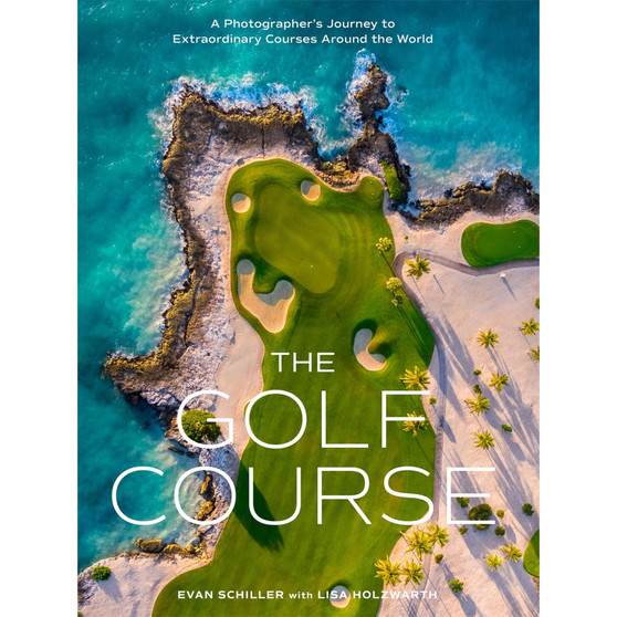 The Golf Course: A Photographer’s Journey to Extraordinary Courses Around the World - ISBN 9781648295614