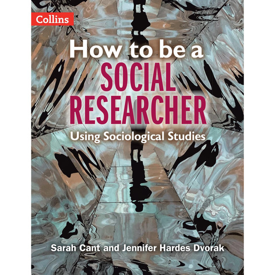 How to be a Social Researcher: Key Sociological Studies: For the 2027 and 2028 exams - ISBN 9780008554682