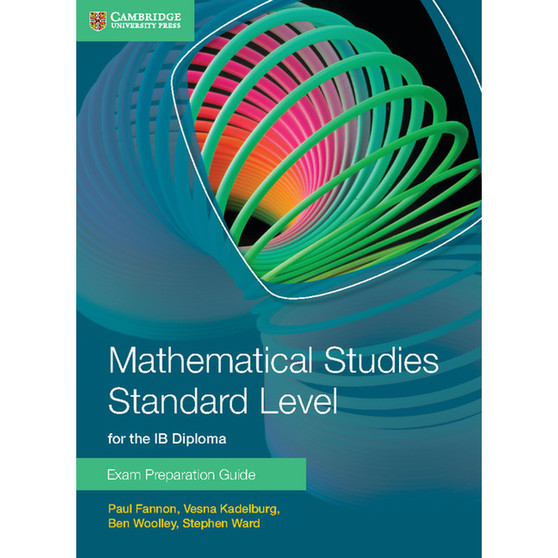 Cambridge Mathematical Studies for the IB Diploma: Exam Preparation Guide for Mathematical Studies - ISBN 9781107631847