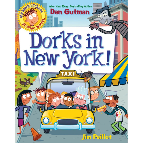 My Weird School Graphic Novel: Dorks in New York!: A Graphic Novel (My Weird School Graphic Novel 3) - ISBN 9780063229716