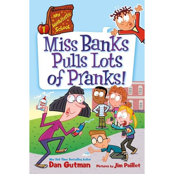 My Weirdtastic School #1: Miss Banks Pulls Lots of Pranks! - ISBN 9780063206915