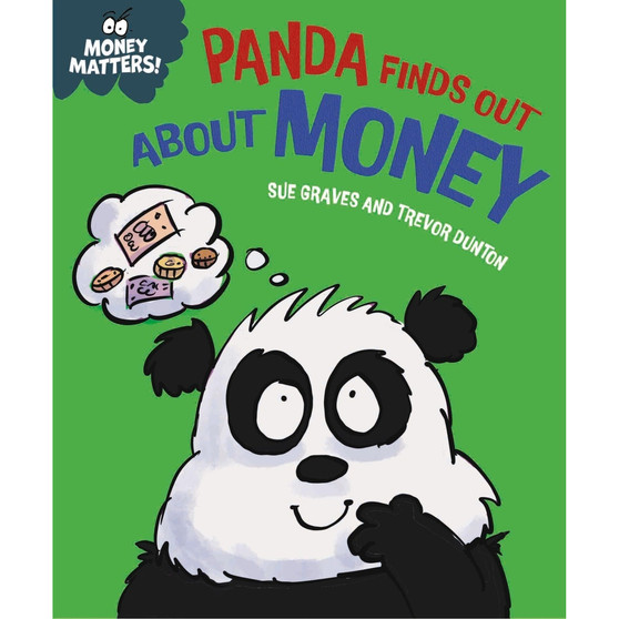 Money Matters: Panda Finds Out About Money - ISBN 9781445186061
