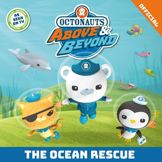 Octonauts Above & Beyond: The Ocean Rescue - ISBN 9781408375341