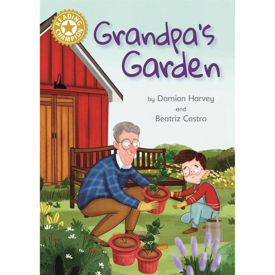 Reading Champion: Grandpa's Garden - ISBN 9781445171821