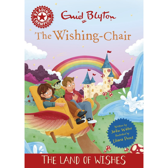 Reading Champion: The Wishing-Chair: The Land of Wishes - ISBN 9781445196695